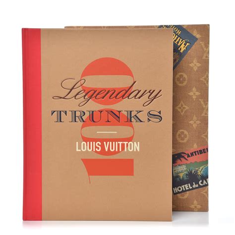 louis vuitton 100 legendary trunks|Louis Vuitton: 100 Legendary Trunks Hardcover – Dec 1 2010.